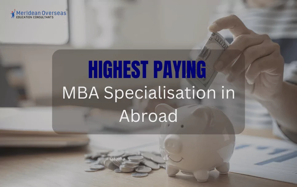 Highest Paying MBA Specialisation in Abroad